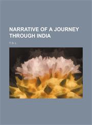 Narrative of a journey through India,1154793923,9781154793925