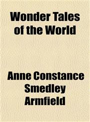 Wonder Tales of the World,1152489453,9781152489455