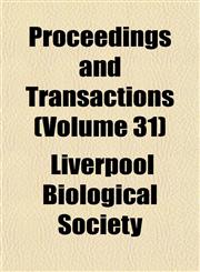 Proceedings and Transactions (Volume 31),1152567608,9781152567603