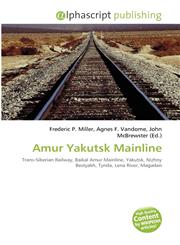 Amur Yakutsk Mainline,6134304611,9786134304610