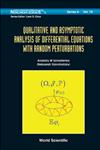 Qualitative and Asymptotic Analysis of Differential Equations with Random Perturbations,9814329061,9789814329064