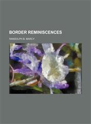 Border Reminiscences,1154341844,9781154341843