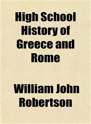 High School History of Greece and Rome,1152831488,9781152831483