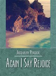 Again I Say Rejoice,1424194857,9781424194858