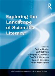 Exploring the Landscape of Scientific Literacy,041587436X,9780415874366