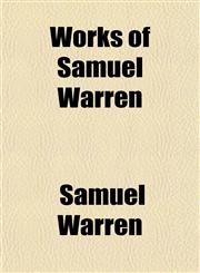 Works of Samuel Warren,1152203371,9781152203372