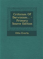 Criticism Of Darwinism... - Primary Source Edition,1293091782,9781293091784