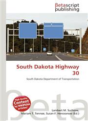 South Dakota Highway 30,613502969X,9786135029697