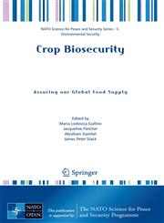 Crop Biosecurity Assuring Our Global Food Supply,1402084757,9781402084751