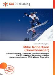 Mike Robertson (Snowboarder),6136830329,9786136830322