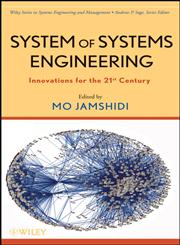 System of Systems Engineering Innovations for the 21St Century,0470195908,9780470195901