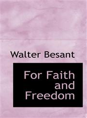 For Faith and Freedom,1117714691,9781117714691