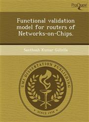Functional validation model for routers of Networks-on-Chips.,1248975499,9781248975497