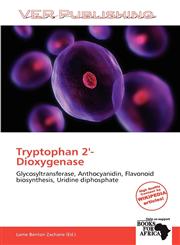 Tryptophan 2'-Dioxygenase,6139363268,9786139363261