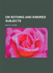 On Nothing and Kindred Subjects,1153674963,9781153674966
