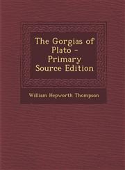 Gorgias of Plato,1289574898,9781289574895