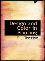Design and Color in Printing,1117353370,9781117353371