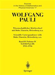 Wissenschaftlicher Briefwechsel Mit Bohr, Einstein, Heisenberg U.A. Band IV, Teil III 1955 1956. Scientific Correspondence with Bohr, Einstein, Heise,3540675914,9783540675914