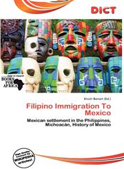Filipino Immigration to Mexico,6200449430,9786200449436