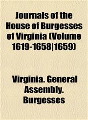 Journals of the House of Burgesses of Virginia (Volume 1619-1658|1659),1153227606,9781153227605