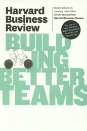 Harvard Business Review on Building Better Teams