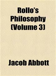 Rollo's Philosophy (Volume 3),1152771361,9781152771369