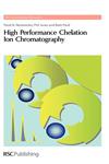 High Performance Chelation Ion Chromatography,1849730415,9781849730419