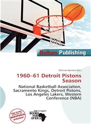 1960-61 Detroit Pistons Season,620170664X,9786201706644