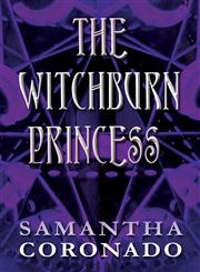 The Witchburn Princess,1630046507,9781630046507