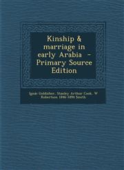 Kinship & Marriage in Early Arabia,1289825408,9781289825409