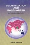 Globalization and Bangladesh in the New Century 1st Edition