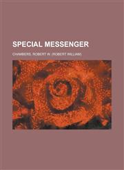 Special Messenger,1153780321,9781153780322
