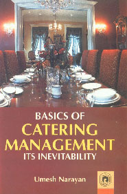 Basics of Catering Management, its Inevitability 1st Edition,8178803739,9788178803739