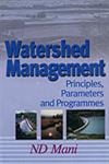 Watershed Management Principles, Parameters and Programmes 1st Edition,8178882035,9788178882031