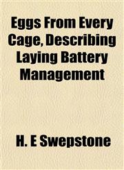 Eggs From Every Cage, Describing Laying Battery Management,1152736957,9781152736955