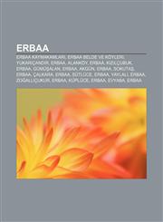 Erbaa Erbaa Kaymakamları, Erbaa belde ve köyleri, Yukarıçandır, Erbaa, Alanköy, Erbaa, Kızılçubuk, Erbaa, Gümüşalan, Erbaa, Akgün, Erbaa,1232924296,9781232924296