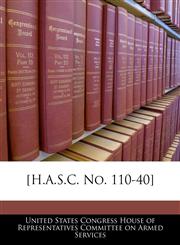 [H.A.S.C. No. 110-40],1240530161,9781240530168