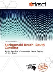 Springmaid Beach, South Carolina,613898935X,9786138989356