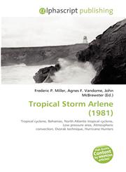 Tropical Storm Arlene (1981),6134164275,9786134164276