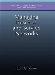 Managing Business and Service Networks,0306465590,9780306465598