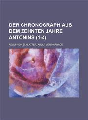 Der Chronograph Aus Dem Zehnten Jahre Antonins (1-4),1234885832,9781234885830
