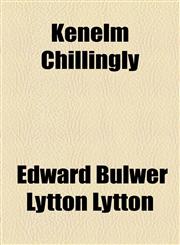 Kenelm Chillingly,115363421X,9781153634212