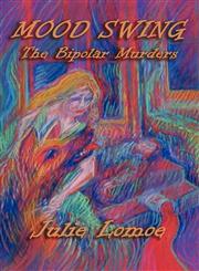 Mood Swing The Bipolar Murders,1589398858,9781589398856