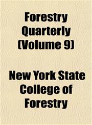 Forestry Quarterly (Volume 9),1154004864,9781154004861
