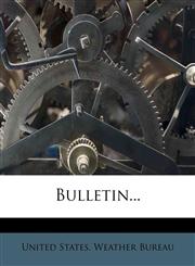 Bulletin...,1272469867,9781272469863