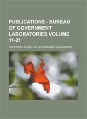 Publications - Bureau of Government Laboratories Volume 11-21,1236956494,9781236956491