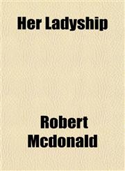 Her Ladyship,1154157105,9781154157109