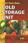 Start Your Own Cold Storage Unit,8186732209,9788186732205