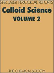 Colloid Science Volume 2,0851865186,9780851865188