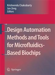 Design Automation Methods and Tools for Microfluidics-Based Biochips,1402051220,9781402051227